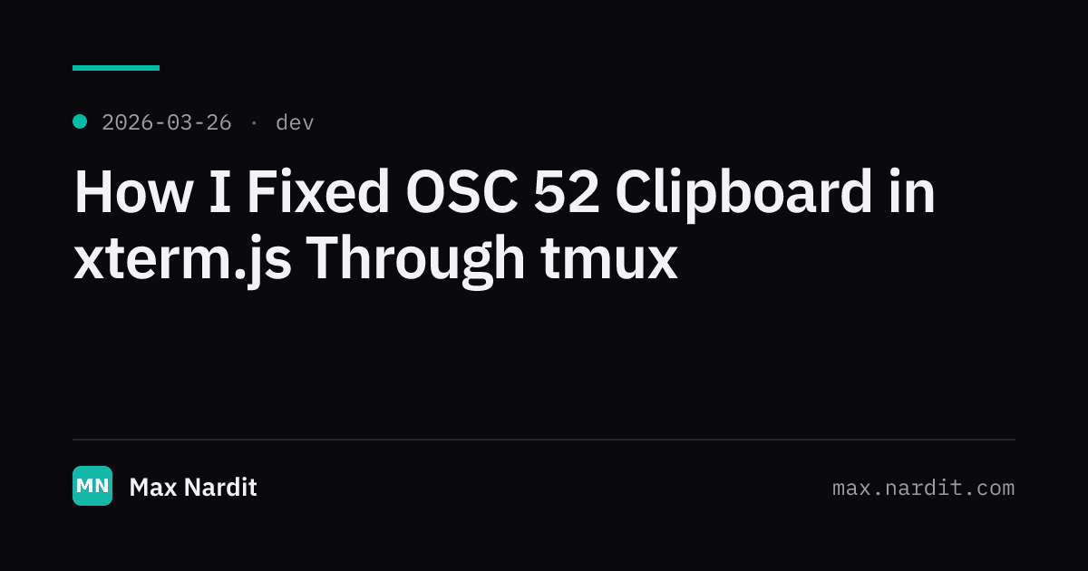 OSC 52 clipboard fix in xterm.js + tmux (allow-passthrough)